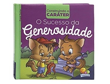 Livro Construindo Caráter II: O Sucesso da Generosidade