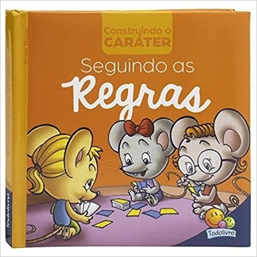 Livro Construindo Caráter II: Seguindo as Regras