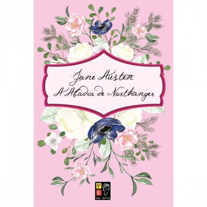 Jane Austen - A Abadia de Northanger