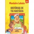 Monteiro Lobato - Histórias de Tia Nastácia