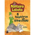 Monteiro Lobato - A História de Visconde